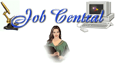 Job Central--your source for jobs, job search, career resources, employment information, and more!